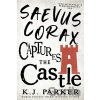 Saevus Corax Captures the Castle - K. J. Parker