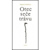 Otec seče trávu - Dagmar Urbánková