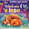 Dobrú noc v lese - kolektív autorov