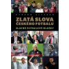 Zlatá slova českého fotbalu - Štěpán Filípek