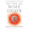 The Mime Order - Samantha Shannon, Bloomsbury Publishing