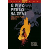 Ú.P.V.O. Peklo na zemi 8: Jezero plné ohně - Mignola Mike, Arcudi John