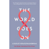 The World Goes On