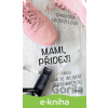 E-kniha Mami, přidej! - Barbora Vajsejtlová