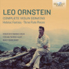 LEO ORNSTEIN: Complete Violin Sonatas, Hebriac Fantasy, Three Flute Pieces (CD) (Francesco Parrino, Stefano Parrino, Maud Renier)