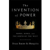 The Invention of Power - Bruce Bueno De Mesqu