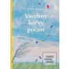 Všechny barvy počasí (Britta Teckentrup; Martina Kašparová)