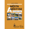 Města a městyse Čech, Moravy a Slezska - Jan Bína