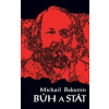 Bůh a stát - Michail Bakunin