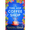 The Time Hop Coffee Shop (Phaedra Patrick)