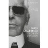 Karl Lagerfeld: A Life in Fashion - Alfons Kaiser, Thames & Hudson