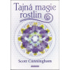 Tajná magie rostlin - Scott Cunningham
