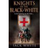 Knights of the Black & White
