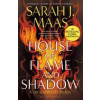 House of Flame and Shadow - Sarah J. Maas, Bloomsbury Publishing PLC