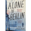 Alone in Berlin Penguin Modern Classics - H. Fallada