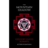 The Mountain Shadow - Gregory David Roberts