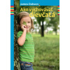 Dobson James Ako vychovávať dievčatá