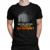 Did you just say you want to go outside? - pánske tričko pre fanúšikov seriálu Silo - Tričkový | XL | Čierna | Pánske tričko