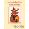 Abeceda Dušiček a Halloweenu - Valburga Vavřinová