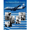 Pan American World Airways Aviation History Through the Words of Its People