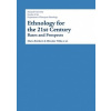 Ethnology for the 21st Century Bases and Prospects - Botiková Marta Válka Miroslav