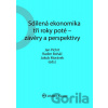 Sdílená ekonomika tři roky poté - závěry a perspektivy - Jan Pichrt, Radim Boháč, Jakub Morávek