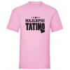 Najlepší tatino. - Ružová , Pánske , XXL