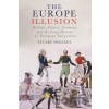The Europe Illusion - Stuart Sweeney