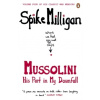 Mussolini: His Part in My Downfall