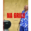 Na grilu - Pohlreich Zdeněk