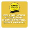 UMELÁ INTELIGENCIA VO VZDELÁVANÍ: DIGITÁLNE NÁSTROJE, ĽUDSKÝ POTENCIÁL
