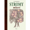 Stromy mluví - Pazderová Eva