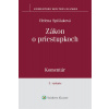 Zákon o priestupkoch - Komentár - Spišiaková Helena