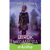 E-kniha Otrok megaměsta - Tomáš Sekerka