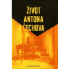 Život Antona Čechova - Donald Rayfield
