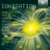 IONISATION; Percussion Music by Varèse, Reich, Chávez, Cowell, Harrison and Cage: Ensemble Tetraktis (CD) (BRILLIANT CLASSICS)