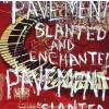 CD Pavement: Slanted And Enchanted
