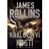 Království kostí - James Rollins