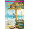 Three Shots to the Wind - Sherry Harris