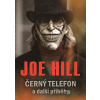 Černý telefon a další příběhy - Joe Hill - online doručenie