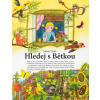 Hledej s Bětkou - Hana Prošková, Noemi Zárubová, Marie Tichá (ilustrátor)