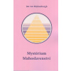 Rijckenborgh J. van: Mystérium blahoslavenství (Devět blahoslavenství nás staví před devítinásobnou stezku, která vede k pravé obnově celé lidské bytosti, cestu, po níž může jít každý. ( 96 str. B5) (