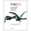 Ptáci 1 Fauna ČR - Šťastný Karel Hudec Karel