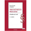 Trestné právo procesné Všeobecná časť - Jozef Čentéš a kol
