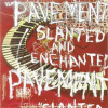 LP Pavement: Slanted And Enchanted