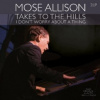 Allison Mose - Takes To the Hills / I Don't Worry... / Vinyl / 2LP [2 LP]