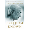 Freedom from the Known
