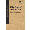 Náboženství a sekularita - Ondřej Štěch
