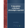 O zberateľoch a zbierkach slovenských rozprávok - Jiří Polívka - online doručenie