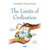 Limits of Civilization (Andrew Targowski)(Brožovaná)